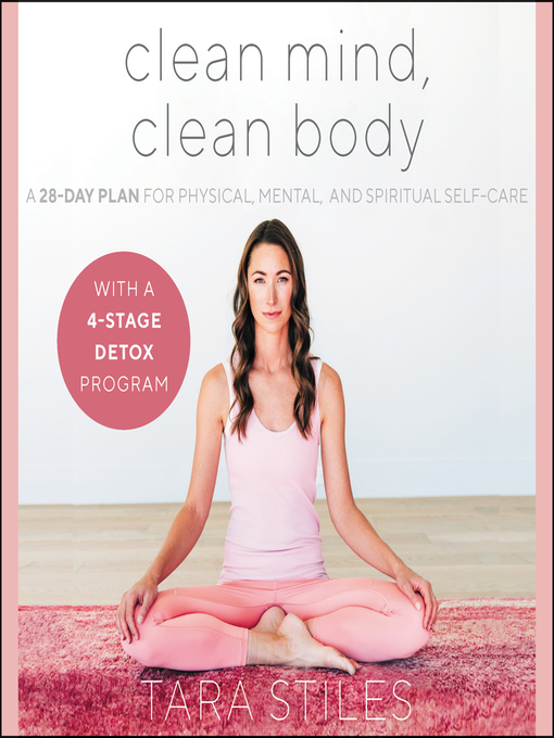 Title details for Clean Mind, Clean Body by Tara Stiles - Wait list